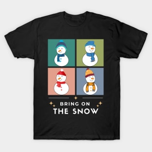 Bring on the Snow T-Shirt